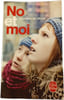 No et moi. DELPHINE DE VIGAN