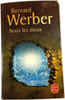 Nous les dieux. Bernard Werber