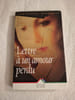Lettre &agrave; un amour perdu. CHRISTINE MARQUIS