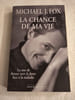 La chance de ma vie. Michael J. Fox