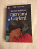 Mon ami Gaylord. ERIC MALPASS