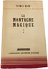 La Montagne Magique tome 2. Thomas Mann