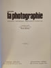 Toute la photographie. Pierre Montel