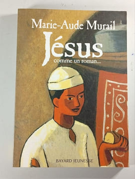 Jésus comme un roman. Marie-Aude Murail