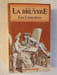 Les Caract&egrave;res. JEAN DE LA BRUYERE
