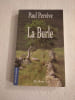 La Burle. Paul Perr&egrave;ve