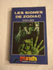 Les signes de zodiaque. Dan Lees