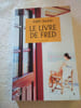Le livre de Fred. Abby Bardi