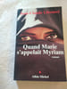 Quand Marie s'appelait Myriam. Jean-Claude Libourel
