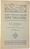 Somme th&eacute;ologique : La Justice Tome Troisi&egrave;me. Saint Thomas d'Aquin