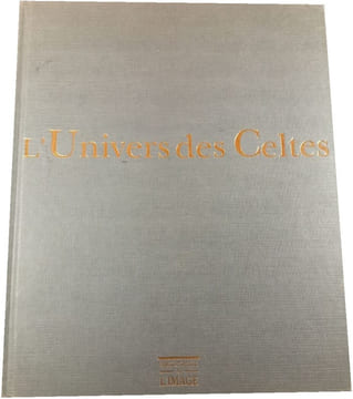 L'Univers des Celtes. Barry Cunliffe