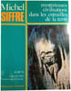 Myst&eacute;rieuses civilisations dans les entrailles de la terre. Michel Siffre