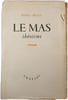 Le Mas th&eacute;otime. Henri Bosco