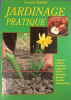 Jardinage pratique. Christian PESSEY
