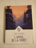 L'appel de la for&ecirc;t. Jack London