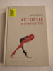 Autopsie d'un biographe. Max Gen&egrave;ve