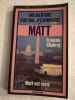 Matt est verni. Fran&ccedil;ois Chabrey