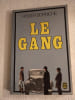 Le Gang. ROGER BORNICHE