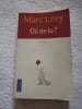 O&ugrave; es-tu. Marc Levy