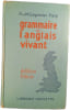 Grammaire de l'anglais vivant. P. et M. Carpentier-Fialip
