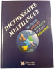 Dictionnaire multilingue : Fran&ccedil;ais anglais allemand italien espagnol. collectif