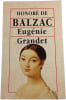 Eug&eacute;nie Grandet. Honor&eacute; de Balzac