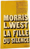 La fille du silence. Morris L. West