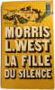 La fille du silence. Morris L. West
