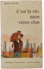 C'est la vie mon vieux chat. Emily Neville