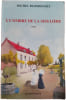 &Agrave; l'ombre de la seigli&egrave;re. MICHEL BLONDONNET