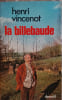La billebaude. Henri Vincenot