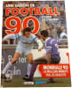 Une saison de football 90. EUGENE SACCOMANO