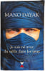 Je suis n&eacute; avec du sable dans les yeux. MANO DAYAK