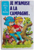 Je m'amuse &agrave; la campagne. Pierre  Pic & Martine