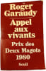 Appel aux vivants. Roger Garaudy