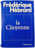 La Citoyenne. Fr&eacute;d&eacute;rique H&eacute;brard