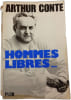 Hommes libres. ARTHUR CONTE