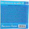 Les vacances de Julie. 