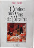 Cuisine aux Vins de Touraine. Nina Tardif