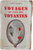 Voyages au pays des voyantes. ANDR&Eacute; SALMON