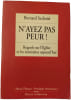 N'ayez pas peur. Bernard Sesbo&uuml;&eacute;