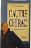 L'autre Chirac. Robert Madjar
