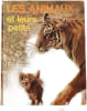 Les animaux et leurs petits. MARLYSE DE LA GRANGE  JEAN LARIVIERE