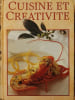Cuisine et cr&eacute;ativit&eacute;. 