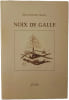 Noix de Galle. Alain-G&eacute;rard Choury