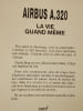 Airbus A.320 : La vie quand m&ecirc;me. Gerda Burg