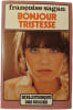 Bonjour Tristesse. Fran&ccedil;oise Sagan
