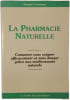 La pharmacie naturelle. Thomas Courtenay