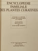 Encyclop&eacute;die Familiale des Plantes Curatives. &Eacute;ric Meyer