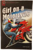 Girl on a Motorcycle. JOHN ESCOTT